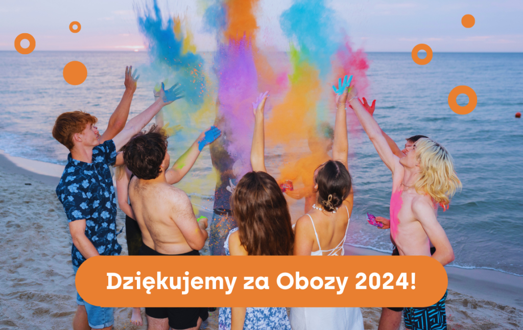 Dziękujemy za Obozy 2024! Lato 2024