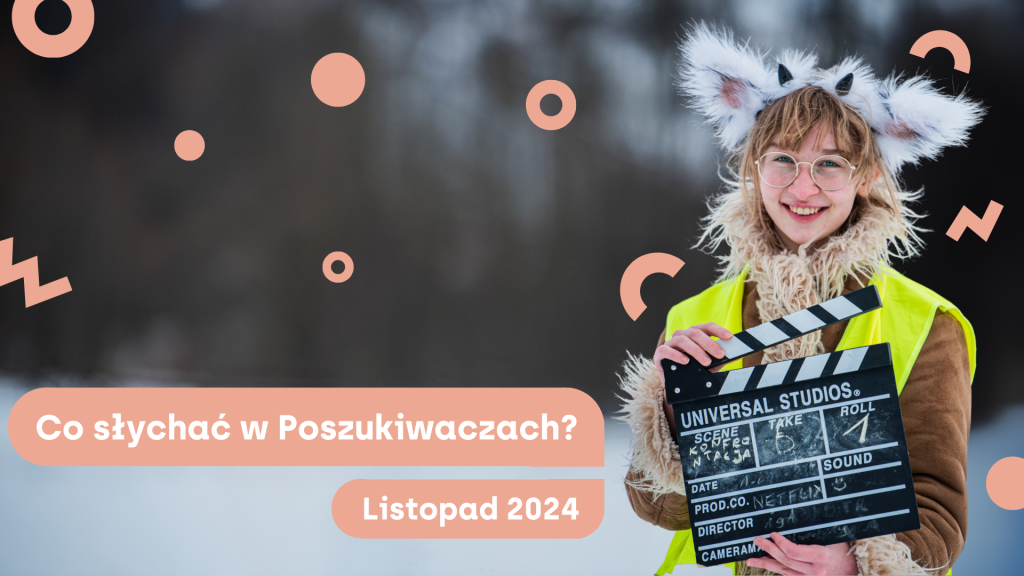 Newsletter Poszukiwaczy Przygód! Listopad 2024